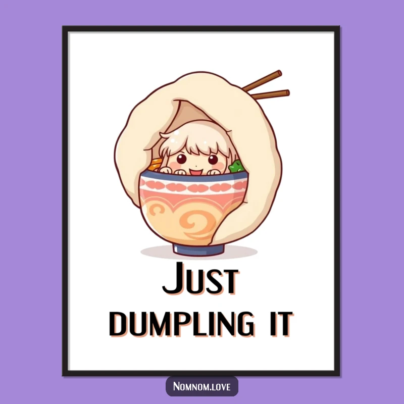 Funny Ramen Bowl & Dumpling Poster - Whimsical Wall Art for Kitchen & Food Lovers