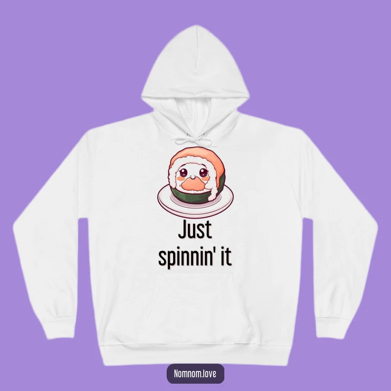 Funny Sushi Spin Hoodie - Cozy Roll Sweatshirt, Awesome Foodie Gift