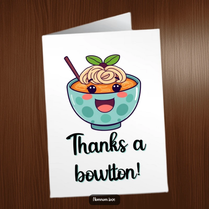 Funny Free Printable Ramen Thank You Card: A cheerful noodle bowl bouncing in broth, expressing thanks with a smile.
