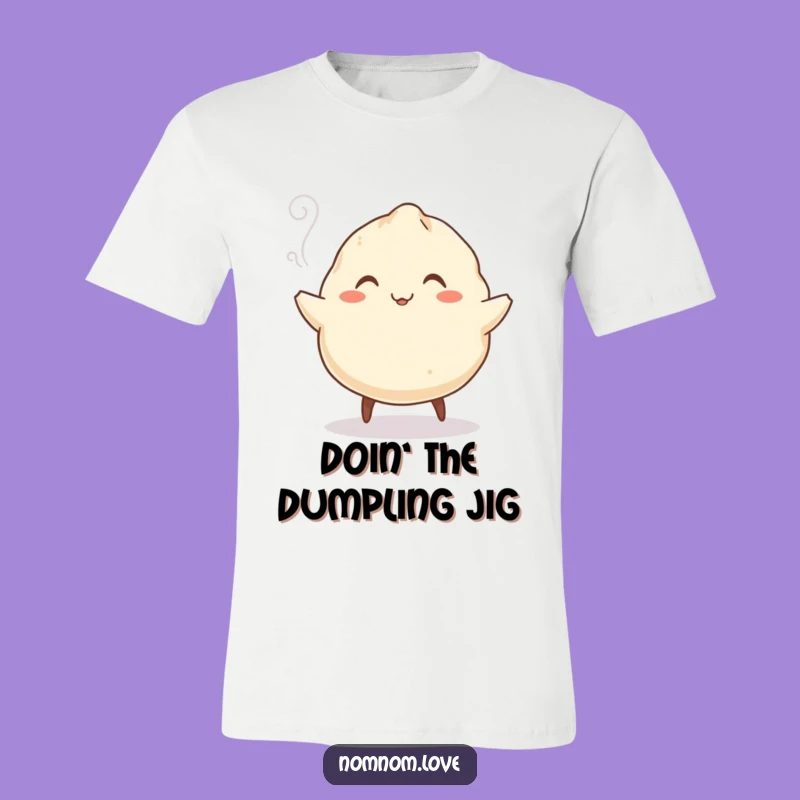 Funny Dumpling Jig T-Shirt - Dancing Foodie Tee, Great Gift